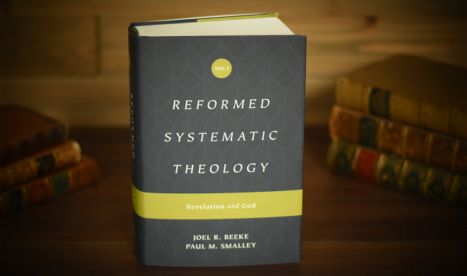 Reformed Systematic Theology