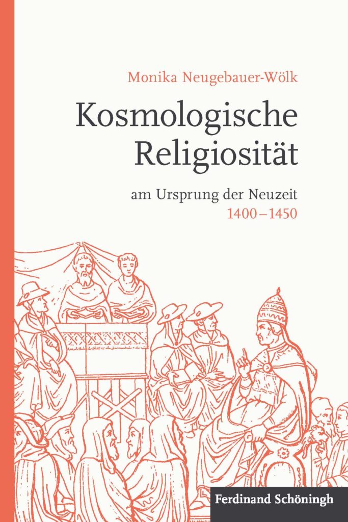 Kosmologische Religiosität am Ursprung der Neuzeit 1400-1450
