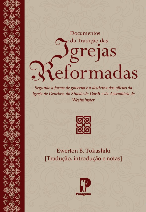 Documentos da Tradição das Igrejas Reformadas