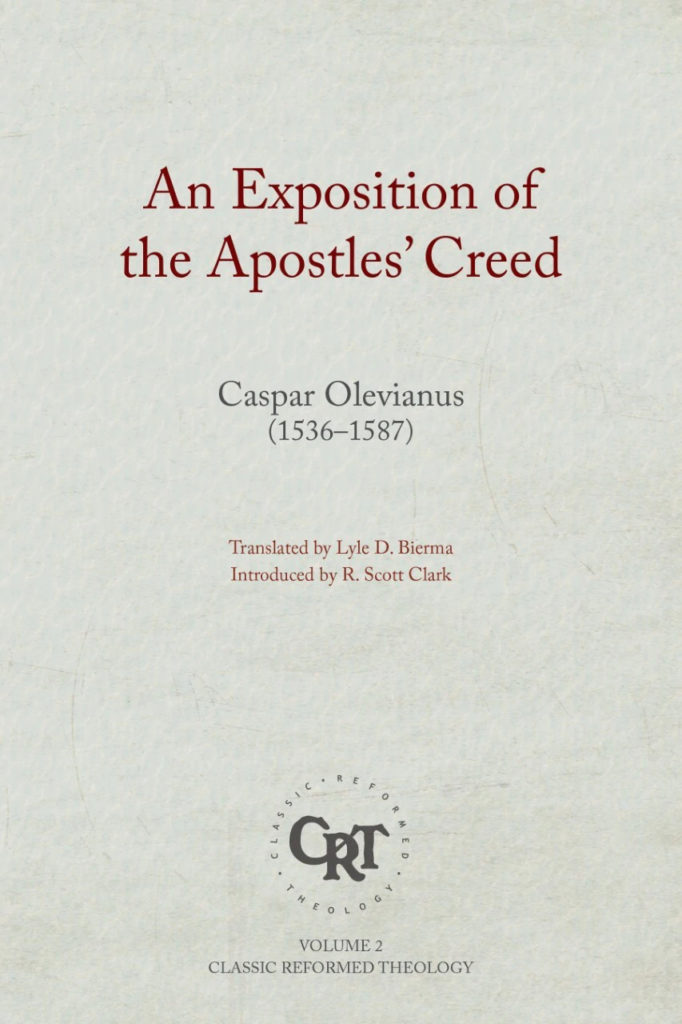 An Exposition of the Apostles’ Creed