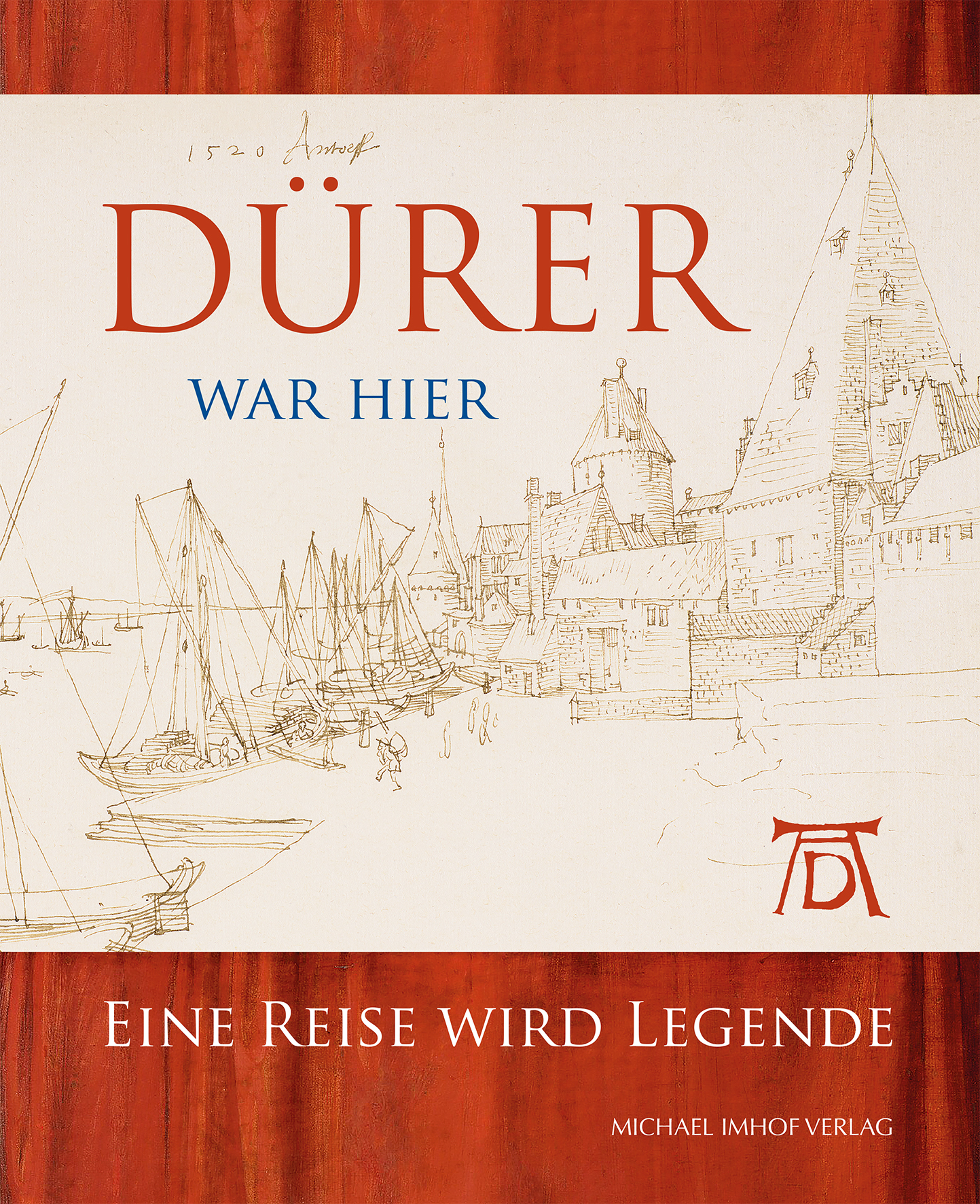 Dürer war hier – Eine Reise wird Legende