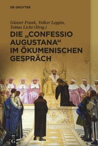 Open Access: Die „Confessio Augustana“ im ökumenischen Gespräch