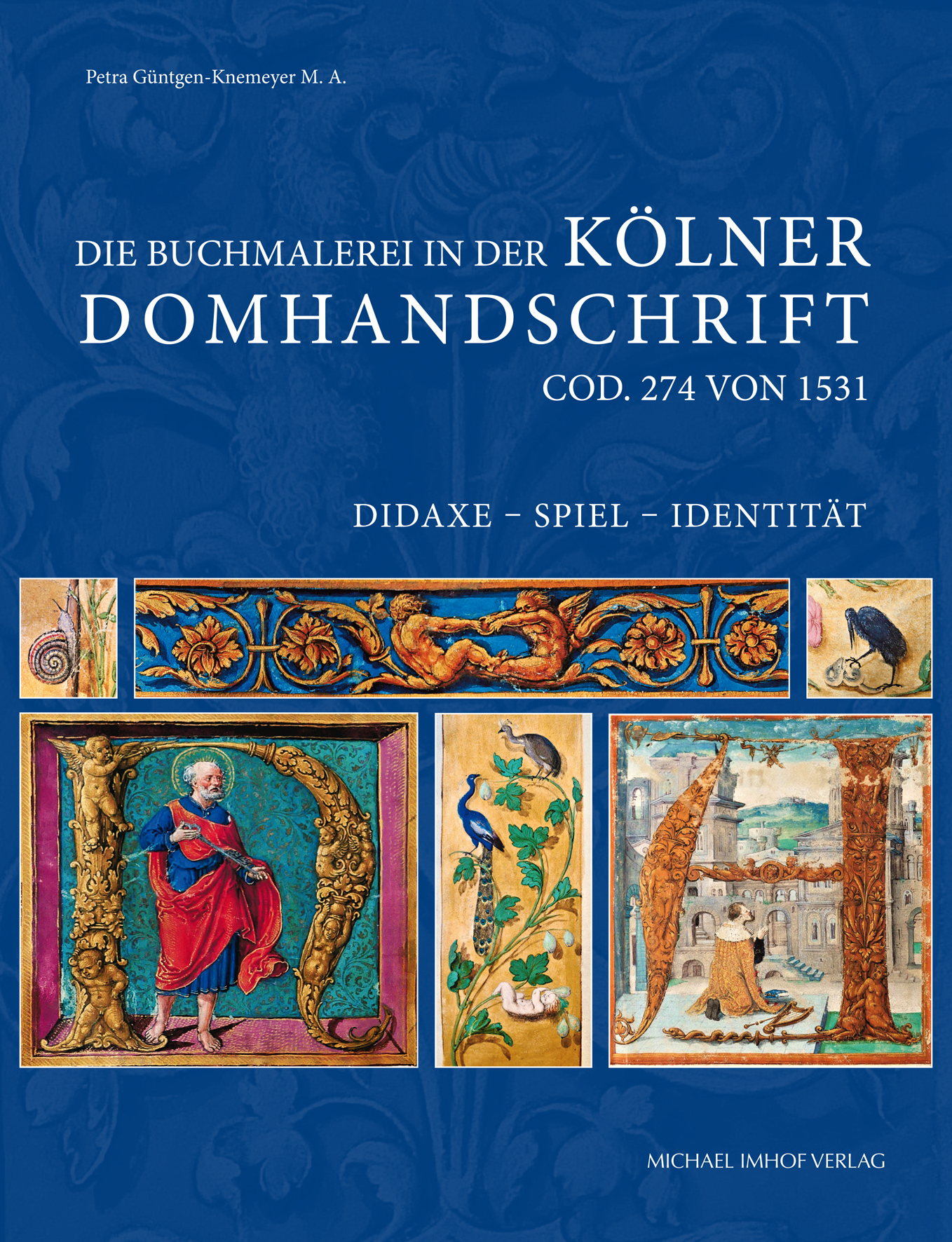 Die Buchmalerei in der Kölner Domhandschrift
