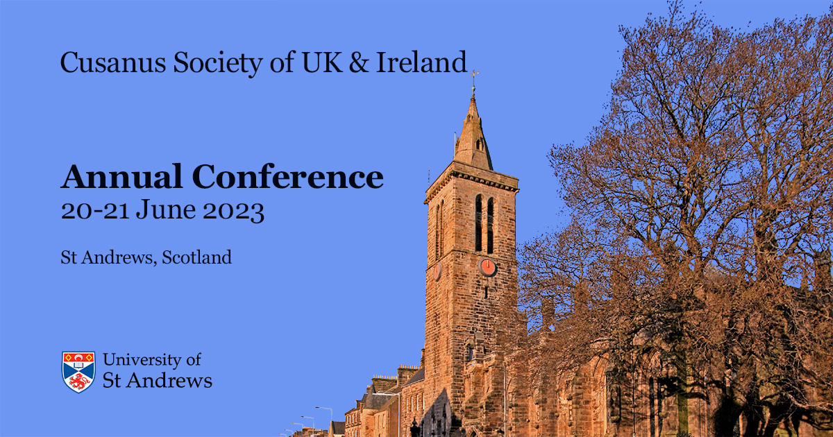 First Annual Conference Cusanus Society of UK & Ireland