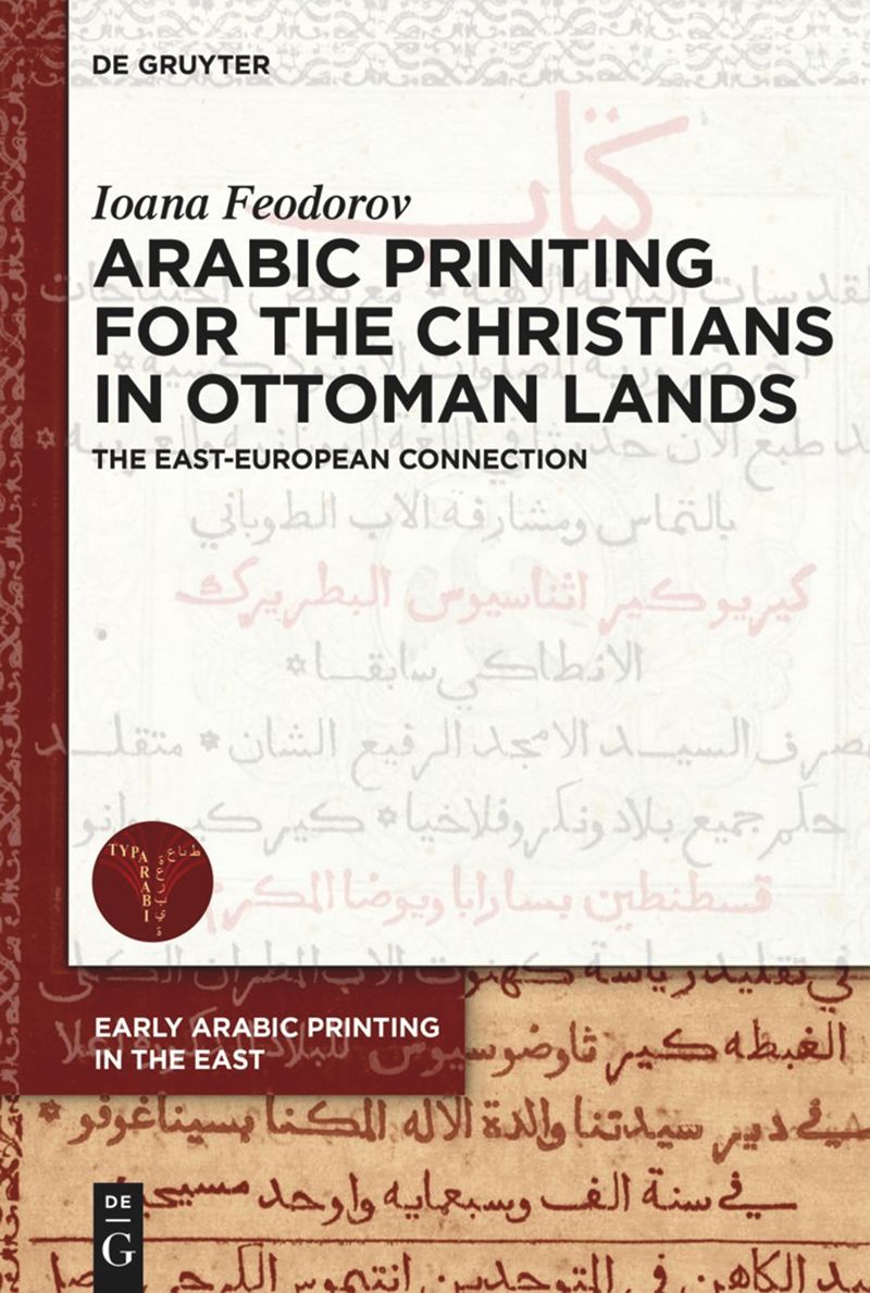 Open Access: Arabic Printing for the Christians in Ottoman Lands