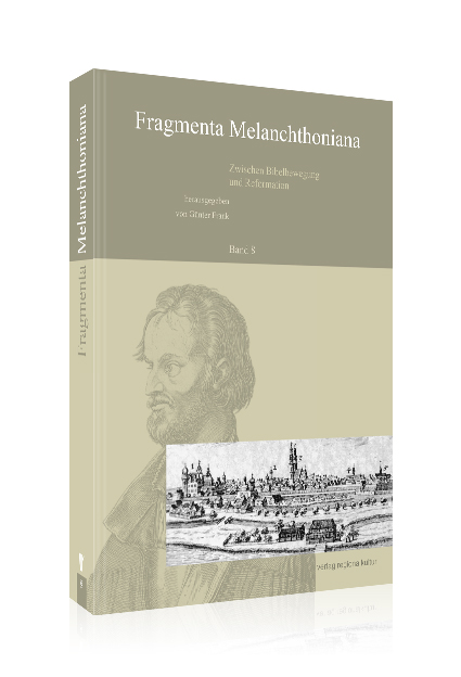 Fragmenta Melanchthoniana Band 8