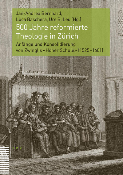 500 Jahre reformierte Theologie in Zürich