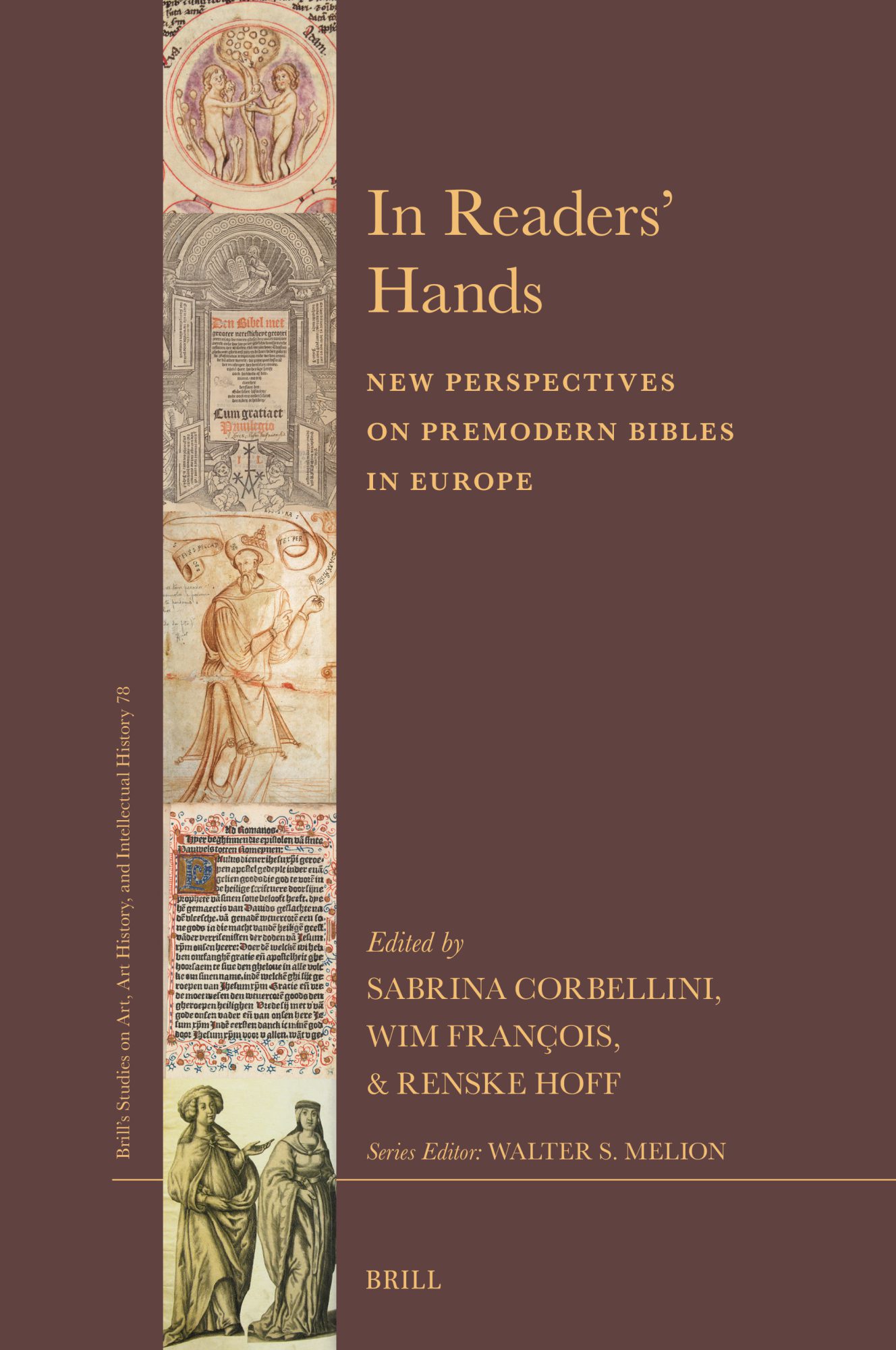 In Readers' Hands. New Perspectives on Premodern Bibles in Europe