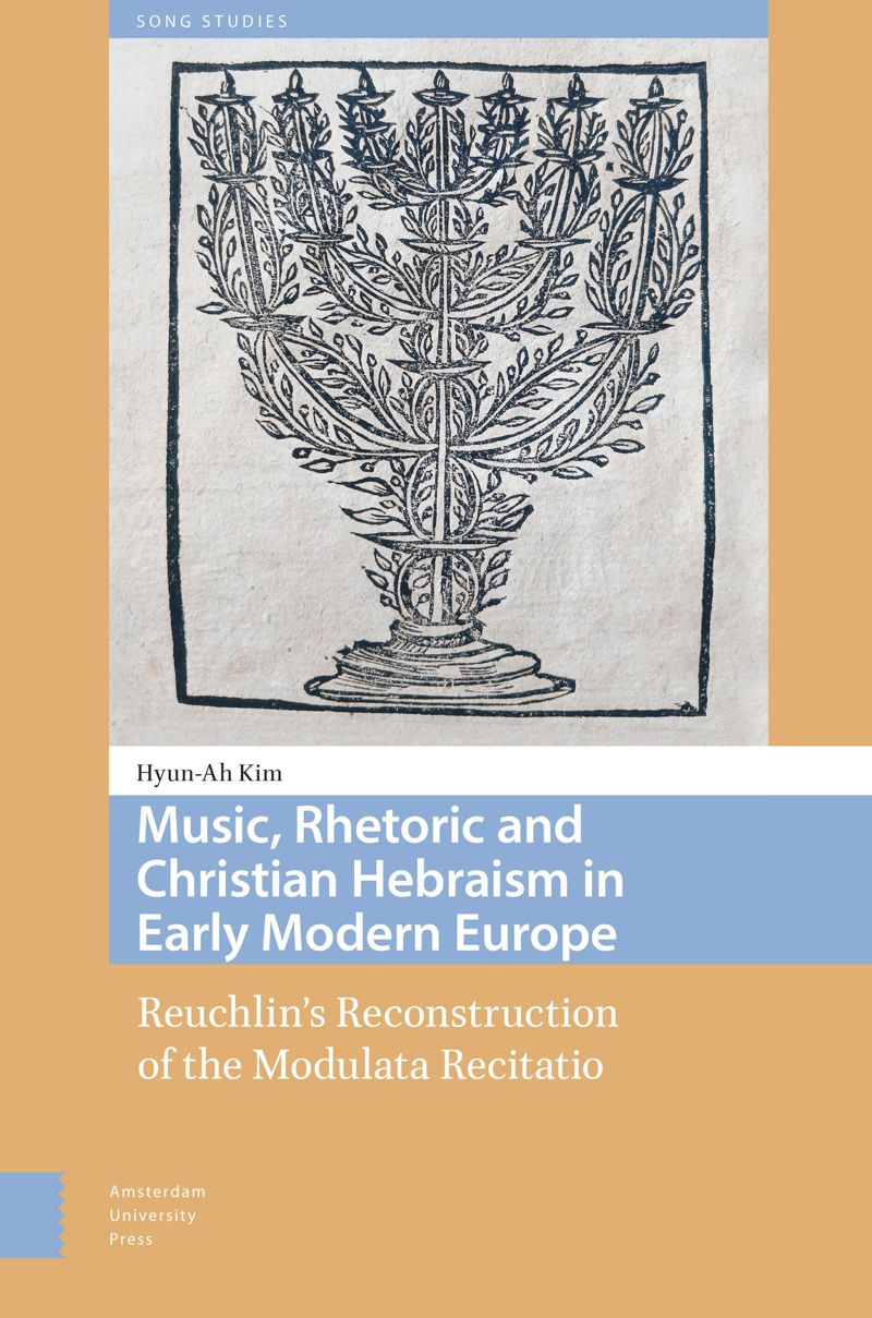 Music, Rhetoric and Christian Hebraism in Early Modern Europe