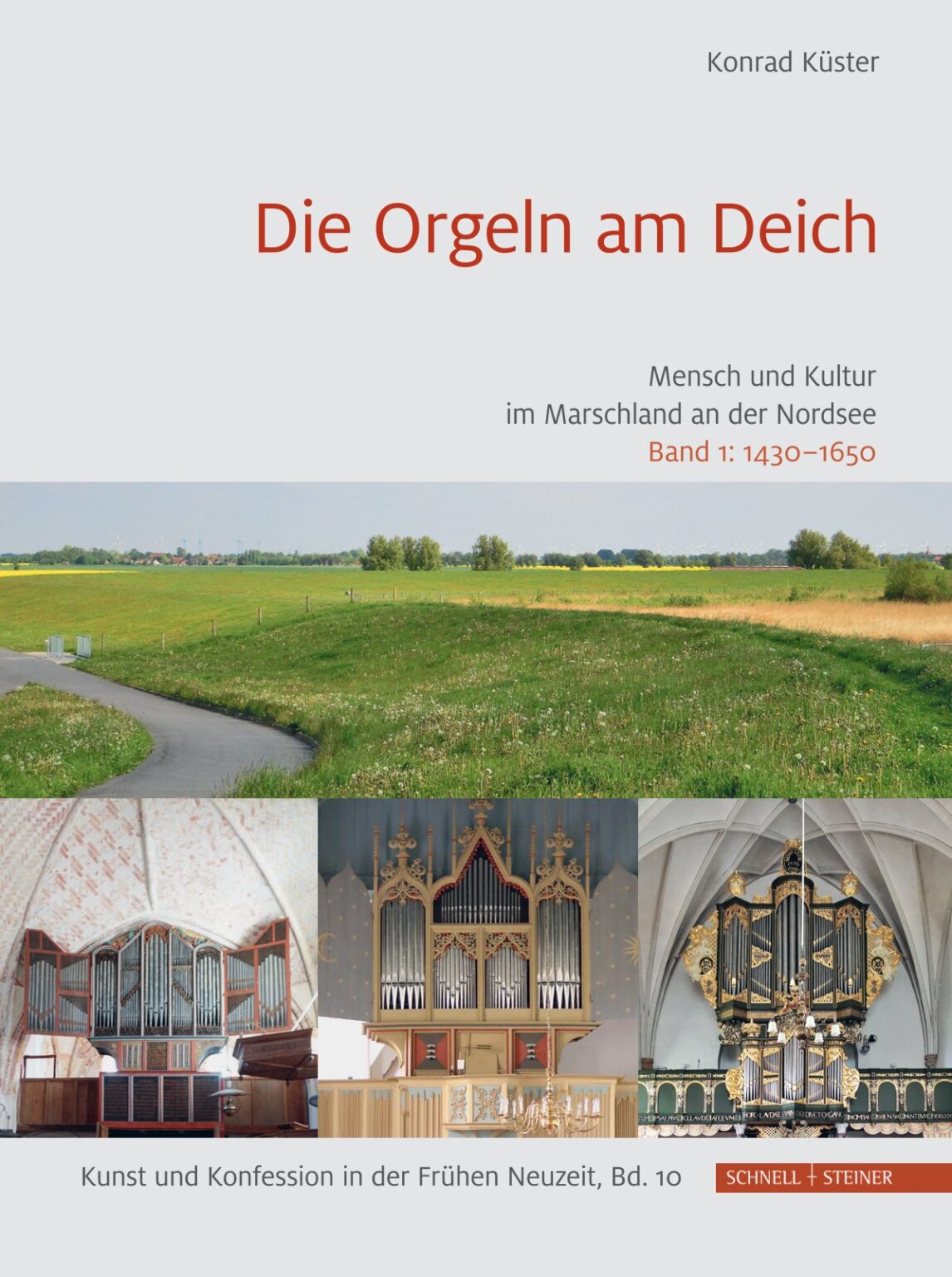 Die Orgeln am Deich. Mensch und Kultur im Marschland an der Nordsee (2 Bände)
