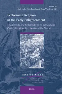 Performing Religion in the Early Enlightenment