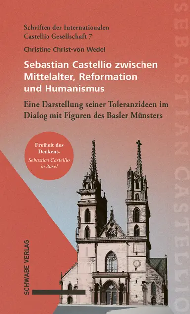 Sebastian Castellio zwischen Mittelalter, Reformation und Humanismus
